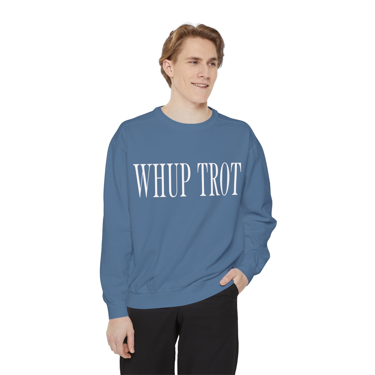 Whup Trot Sweatshirt