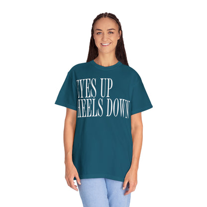 Eyes Up Heels Down Tee