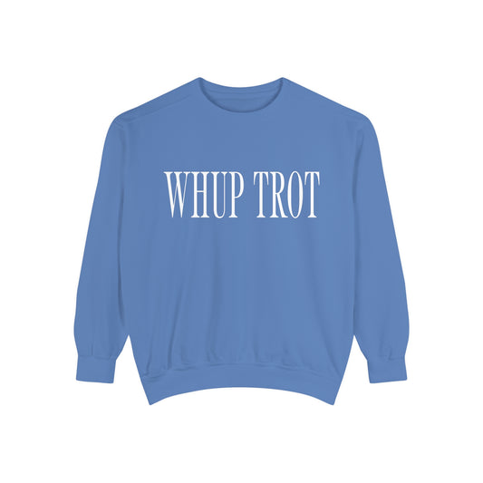 Whup Trot Sweatshirt