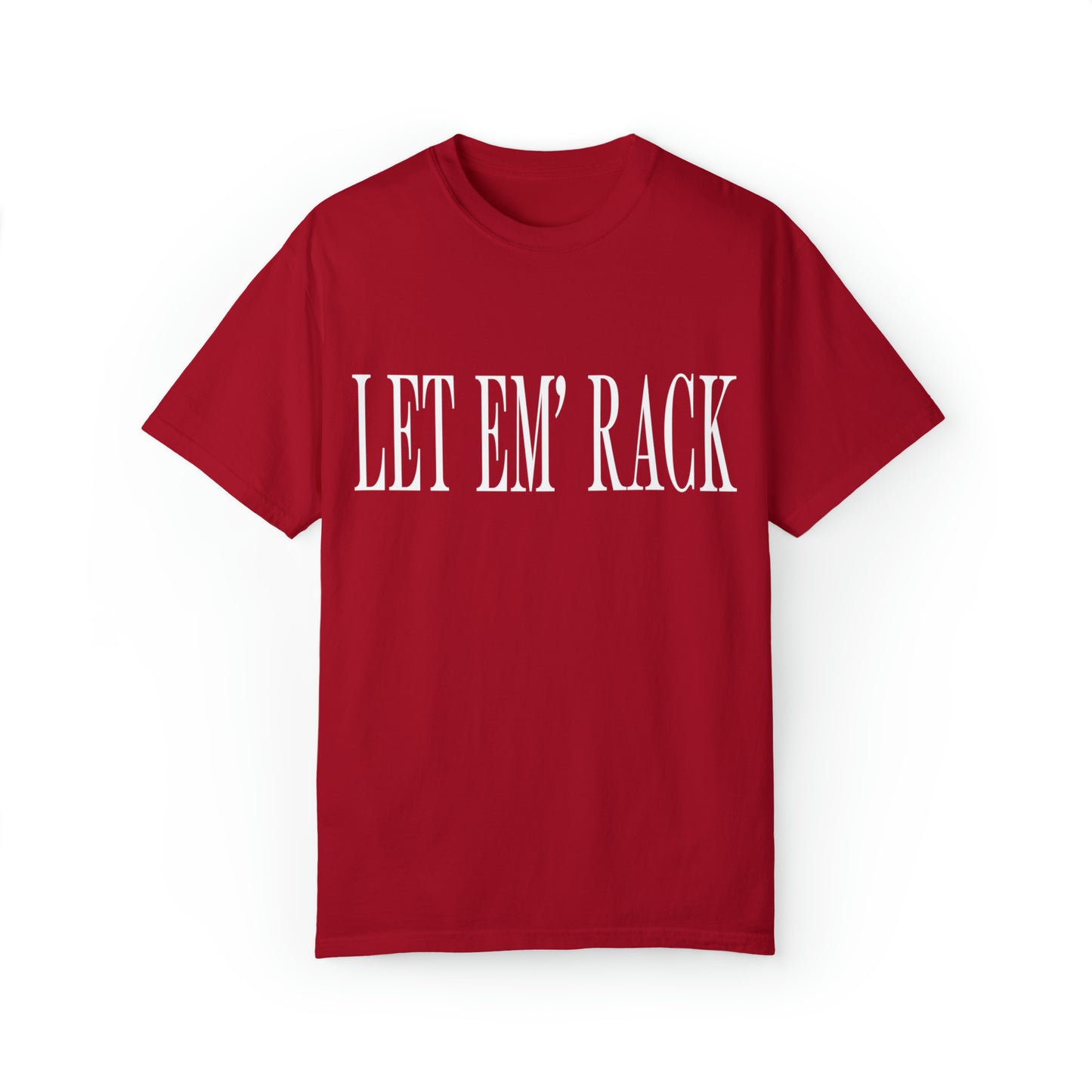 Let Em’ Rack Tee