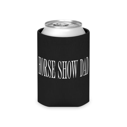 Horse Show Dad Koozie (Regular & Slim)