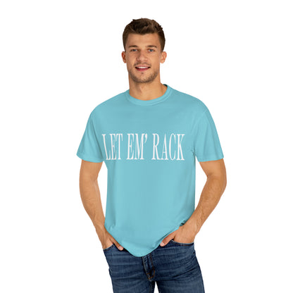 Let Em’ Rack Tee