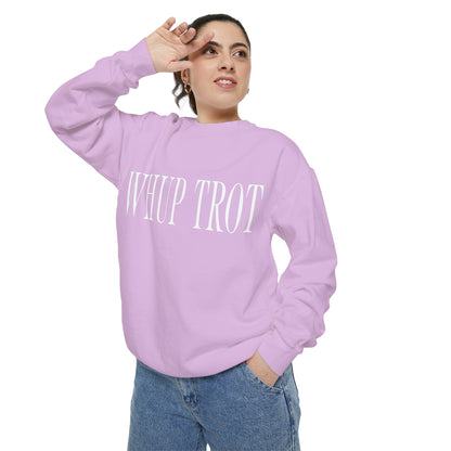 Whup Trot Sweatshirt