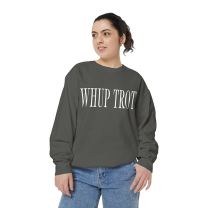 Whup Trot Sweatshirt