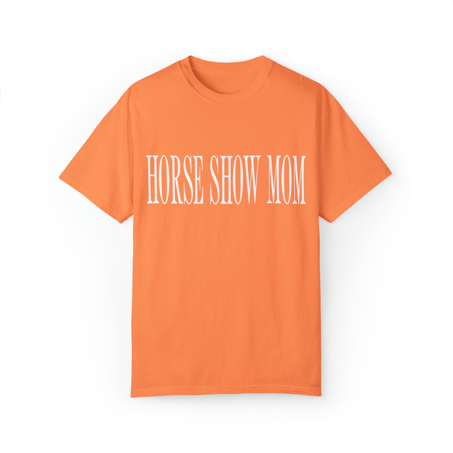 Horse Show Mom Tee