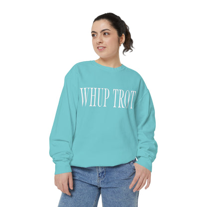 Whup Trot Sweatshirt