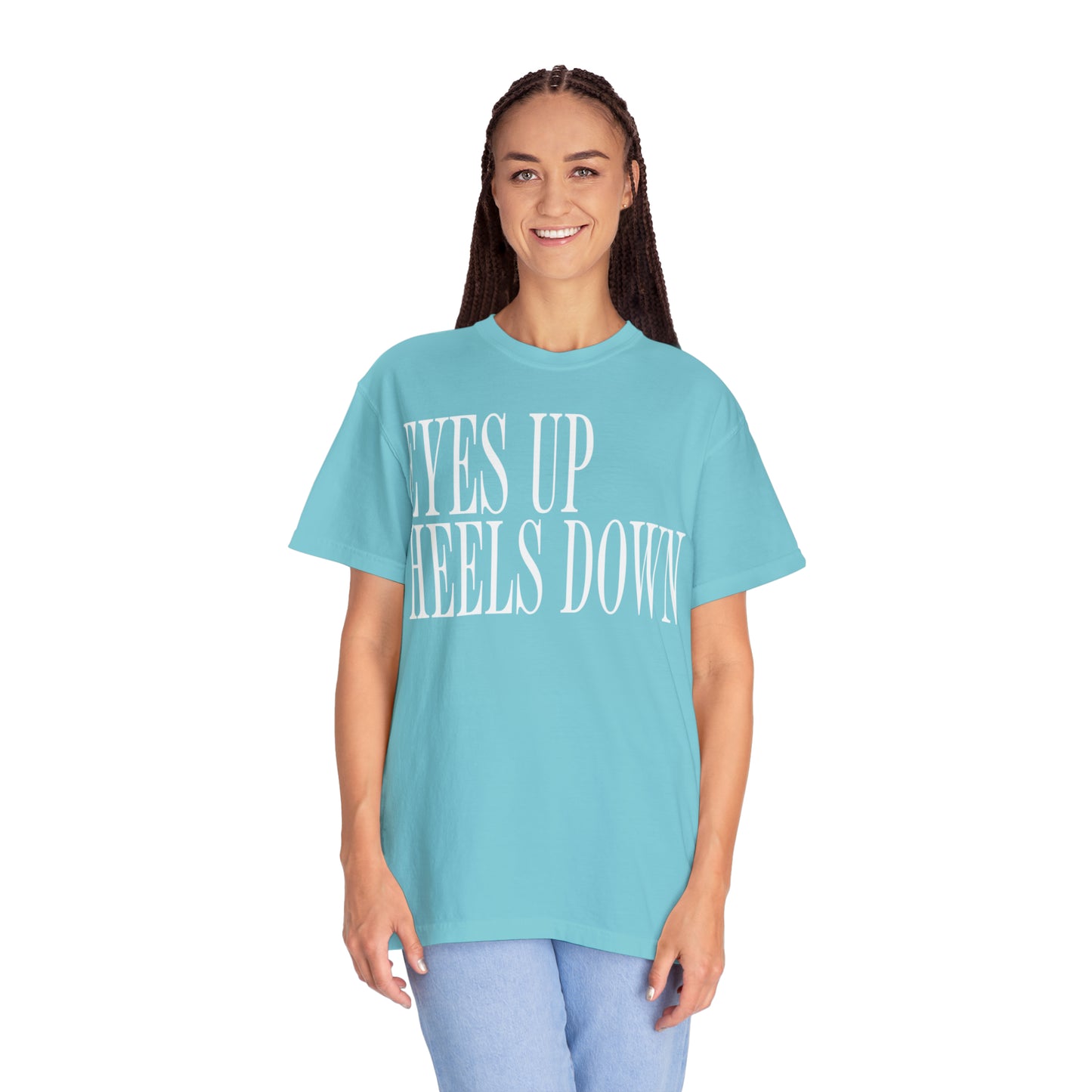 Eyes Up Heels Down Tee