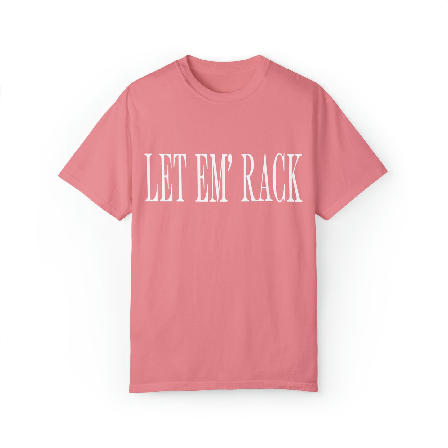 Let Em’ Rack Tee