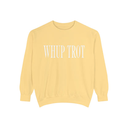 Whup Trot Sweatshirt