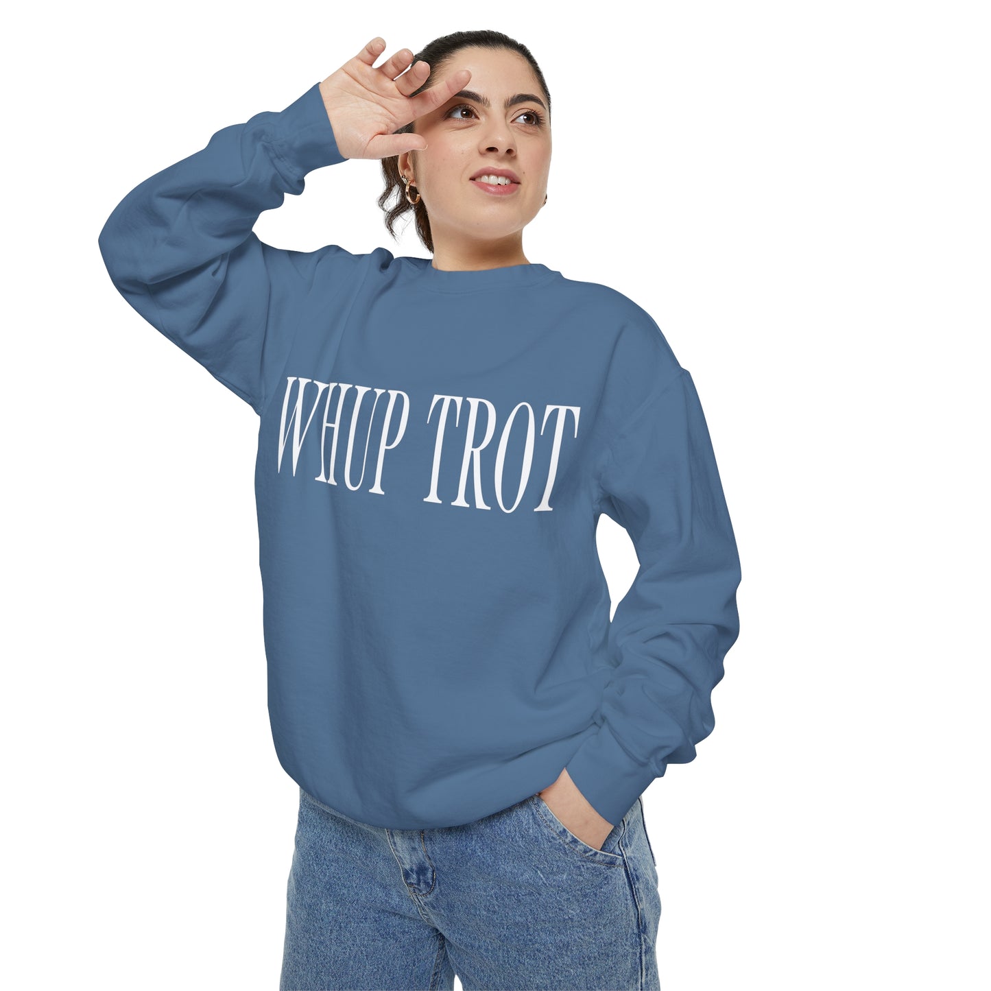 Whup Trot Sweatshirt