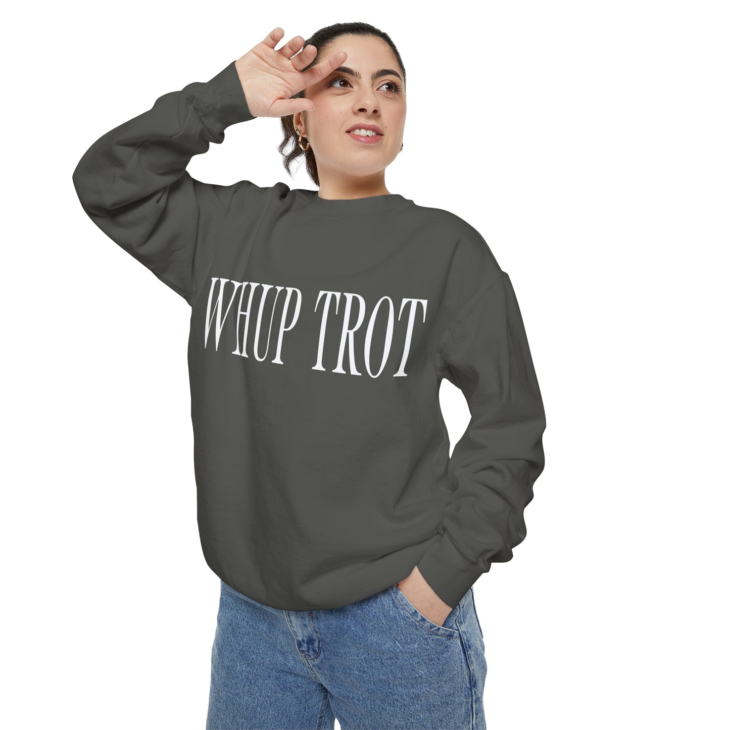 Whup Trot Sweatshirt