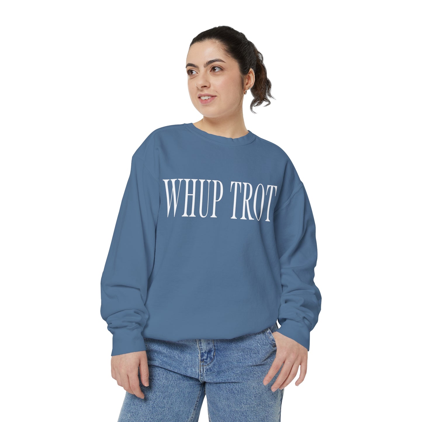 Whup Trot Sweatshirt