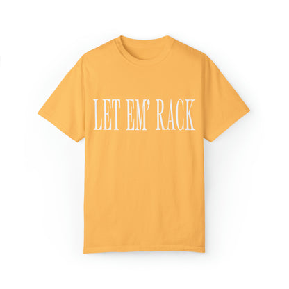 Let Em’ Rack Tee